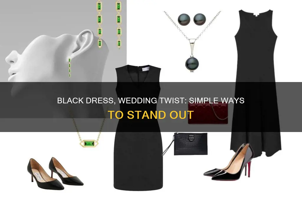 how to jazz up a black dress for a wedding