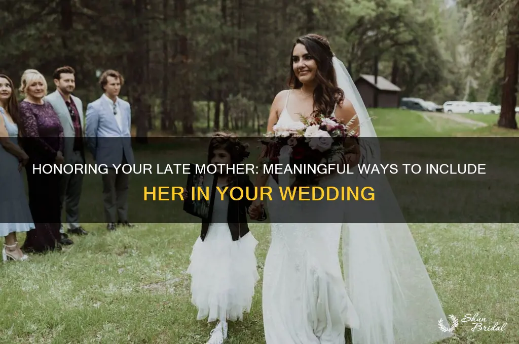 how to keep dead mom part of wedding