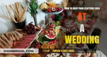 Chill Your Wedding Feast: Tips for Keeping Food Platters Cold