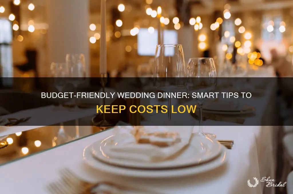 how to keep prices down wedding dinner