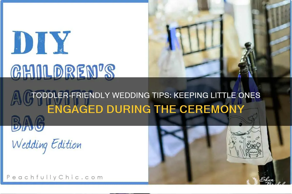 how to keep toddler entertained during wedding ceremony