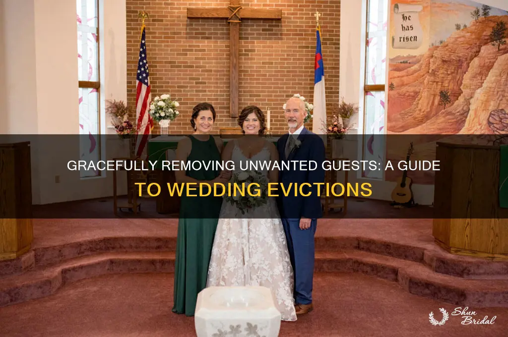 how to kick someone out of a wedding