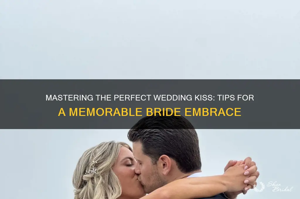 how to kiss your bride on your wedding day
