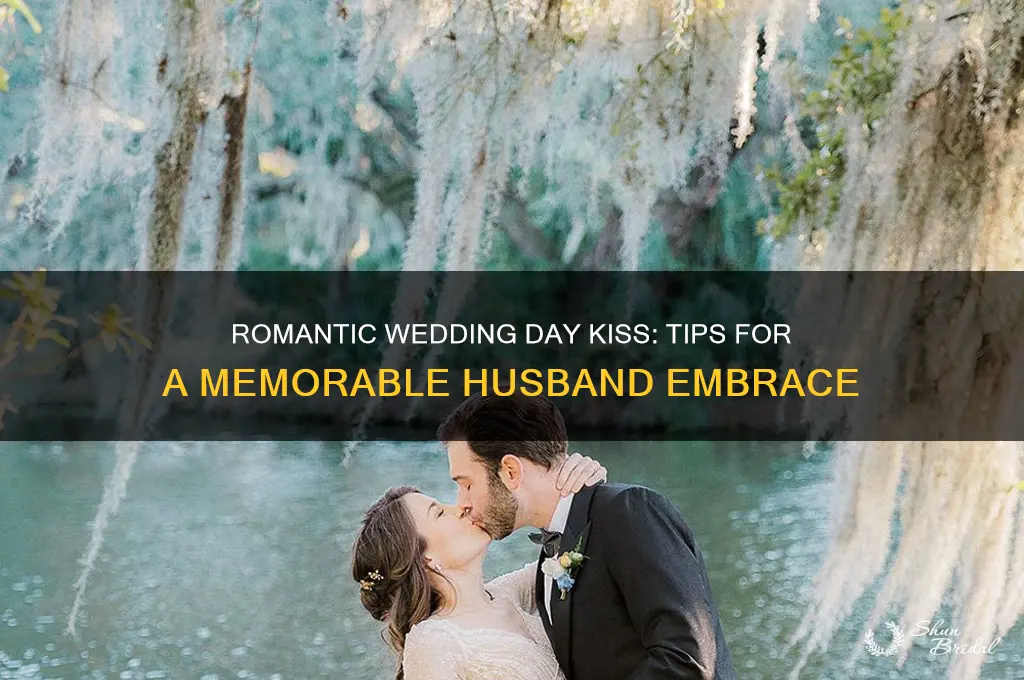 how to kiss your husband on your wedding day