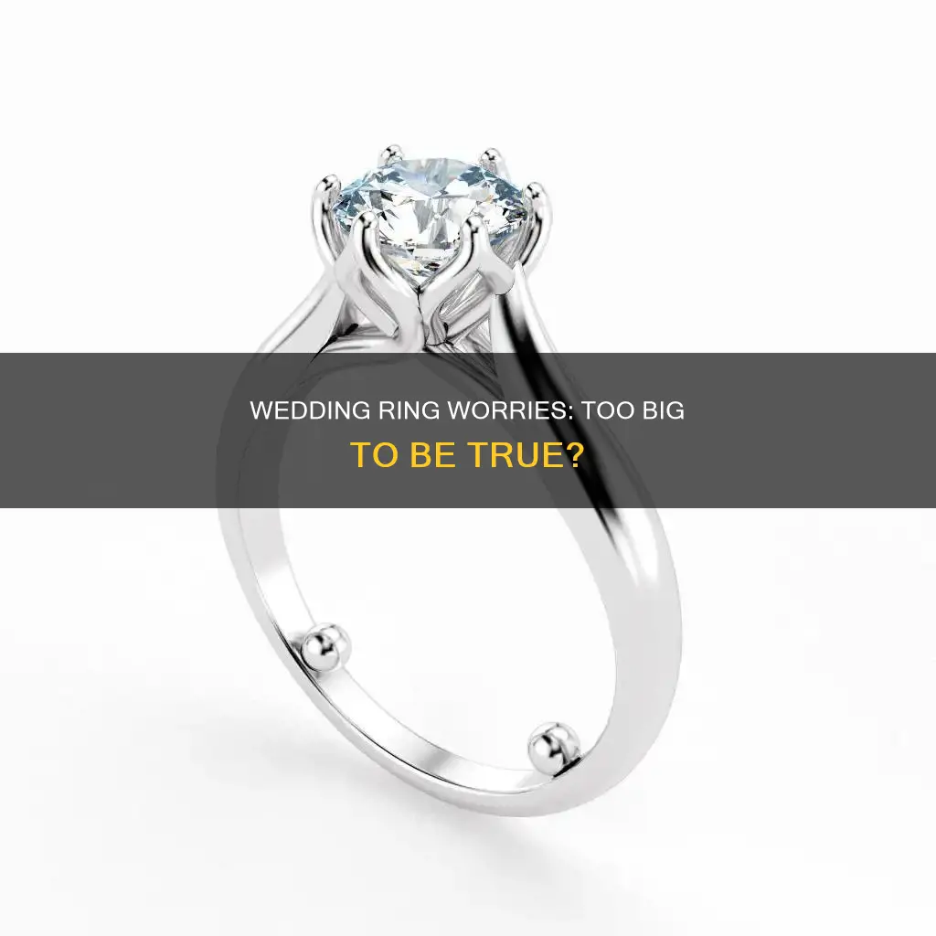 how to know if your wedding ring is to big