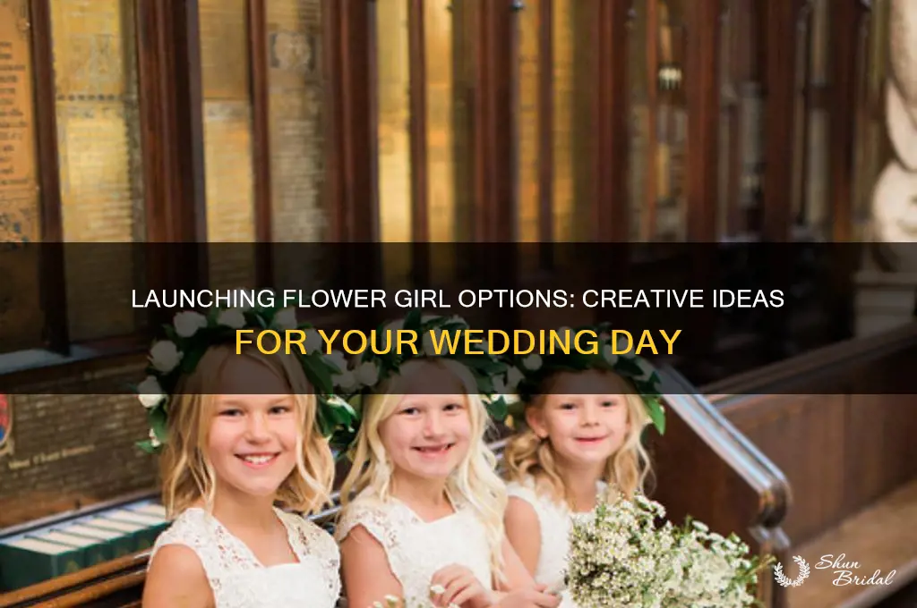 how to launch flower girl options