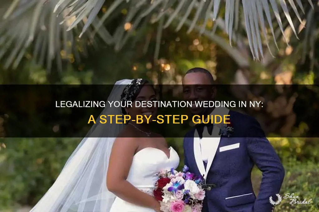 how to legalize my destination wedding in ny state