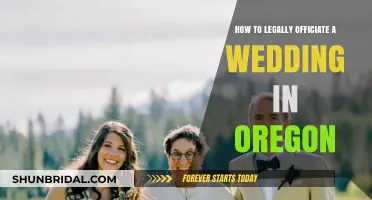 Legally Officiate a Wedding in Oregon: A Step-by-Step Guide