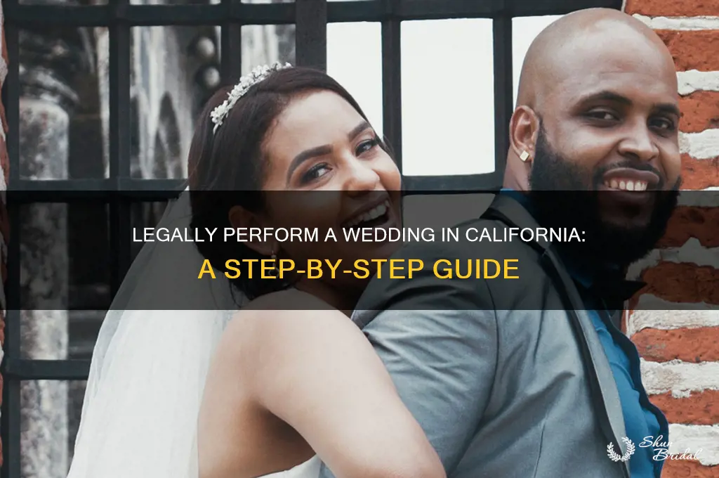 how to legally perform a wedding in California