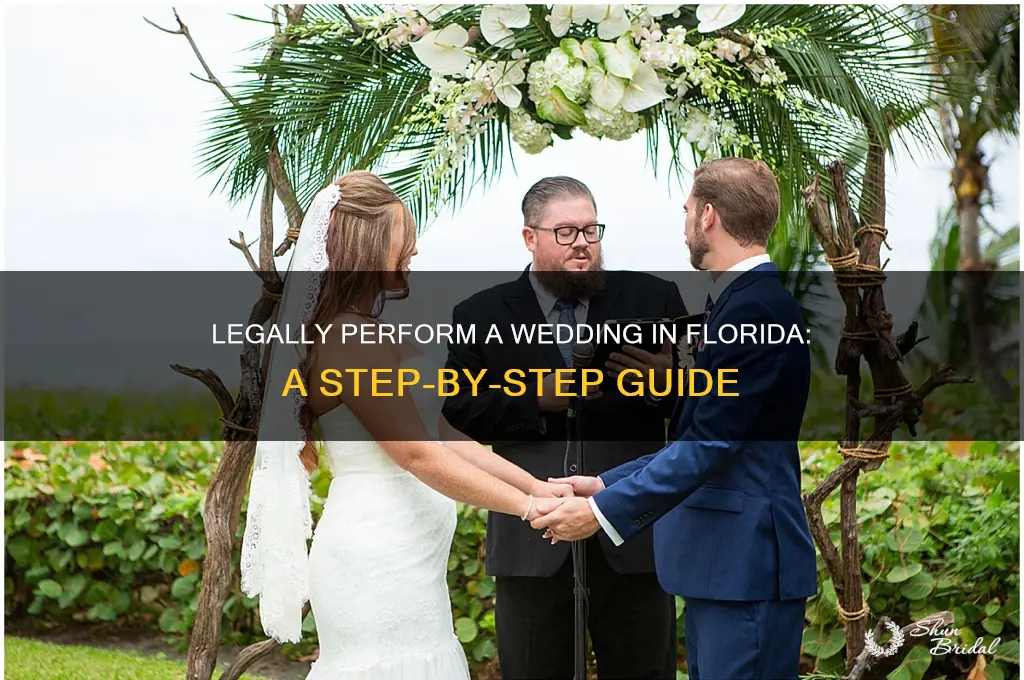 how to legally perform a wedding in Florida