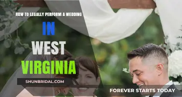 Legally Perform a Wedding in West Virginia: A Step-by-Step Guide