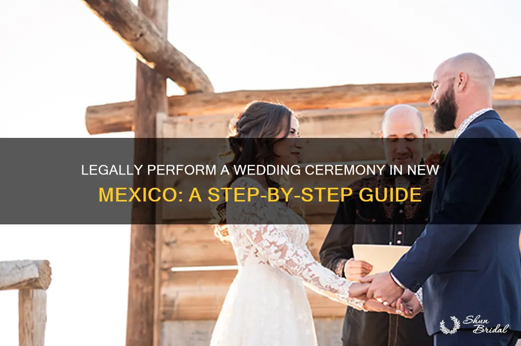 how to legally perform wedding ceremony in nm
