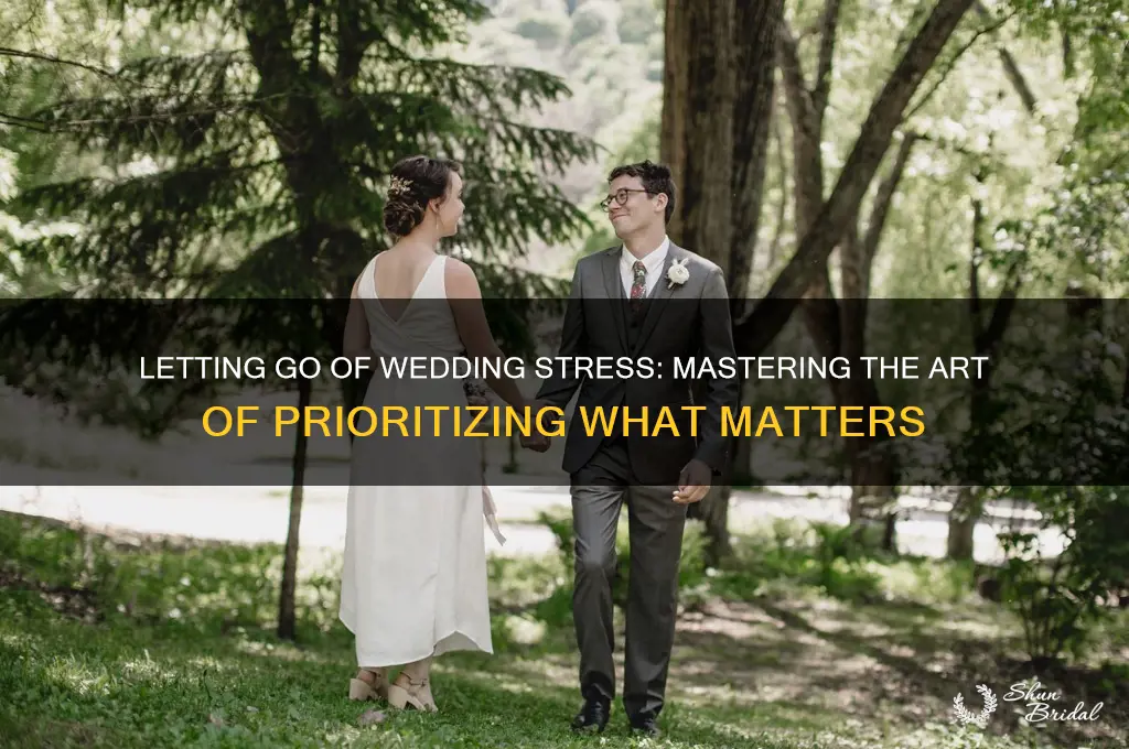how to let go of little stuff for wedding