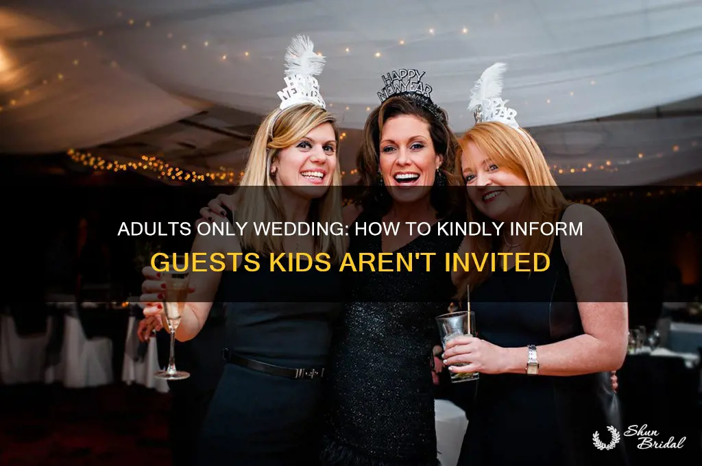 how to let wedding guests know kids arent allowed