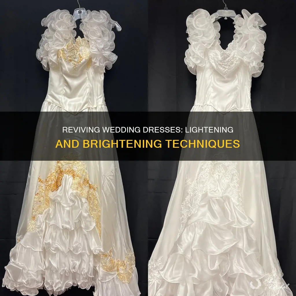 how to lighten an old wedding dress