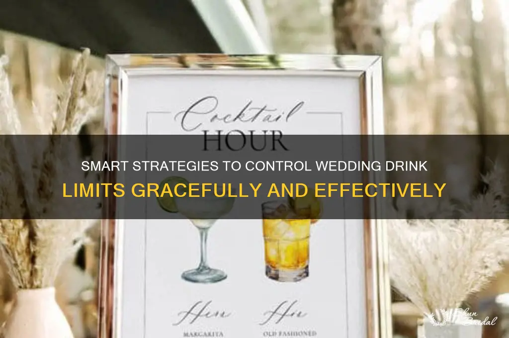 how to limit drinks at a wedding