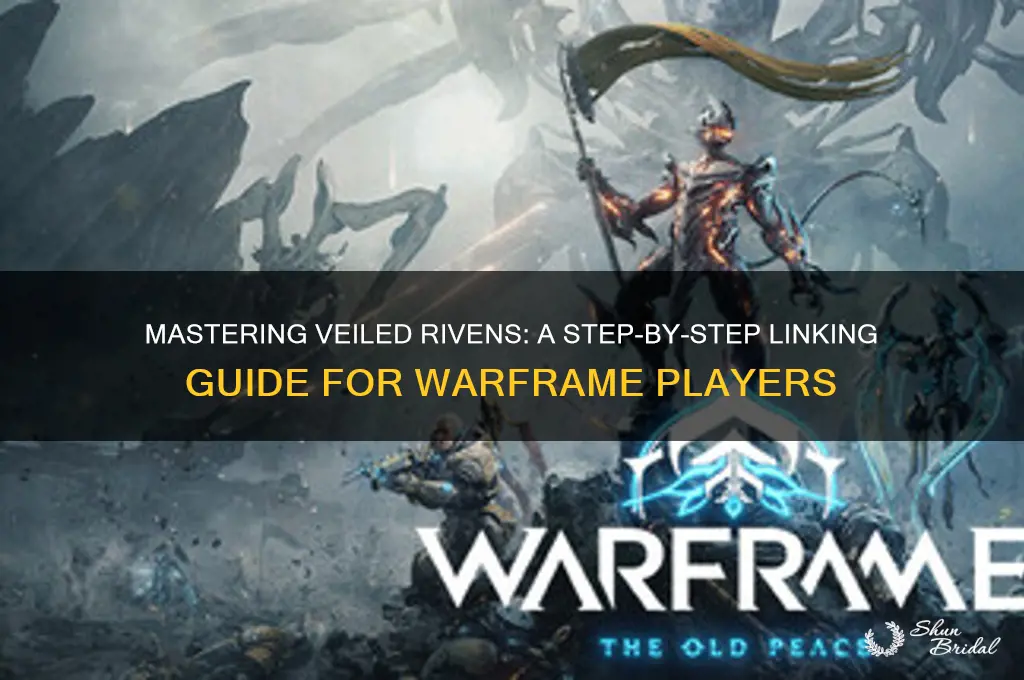 how to link veiled rivens