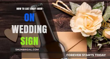 Creative Ways to Display Craft Beer Selections on Your Wedding Sign