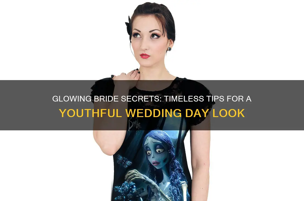how to look young on your wedding day
