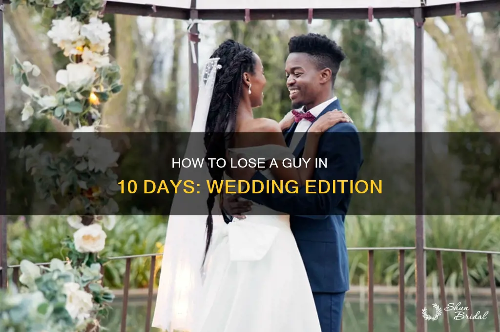 how to lose a guy in 10 days wedding