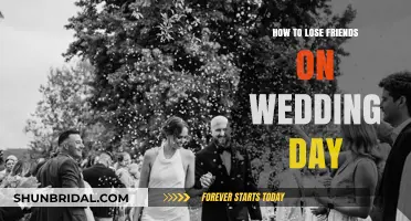 Avoiding Wedding Day Blunders: How to Lose Friends Fast