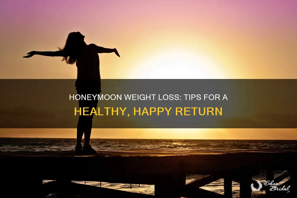 how to lose honeymoon weight