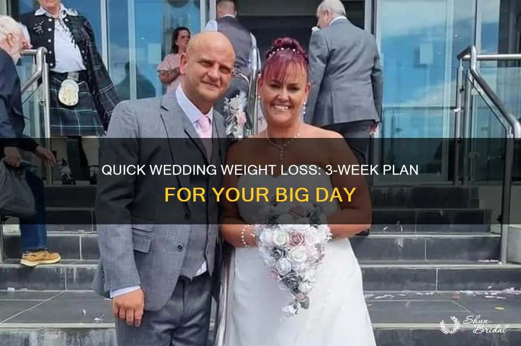 how to lose weight 3 weeks before wedding