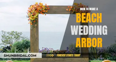 Creating a Beach Wedding Arbor: A Guide