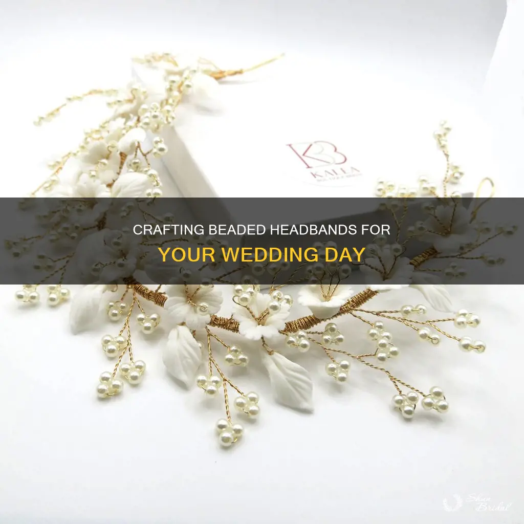 how to make a beaded headband for a wedding