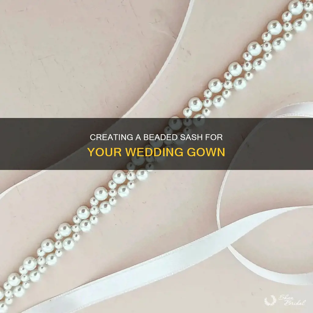 how to make a beaded sash for wedding dress