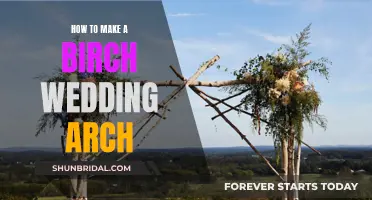 Creating a Birch Wedding Arch: A Step-by-Step Guide