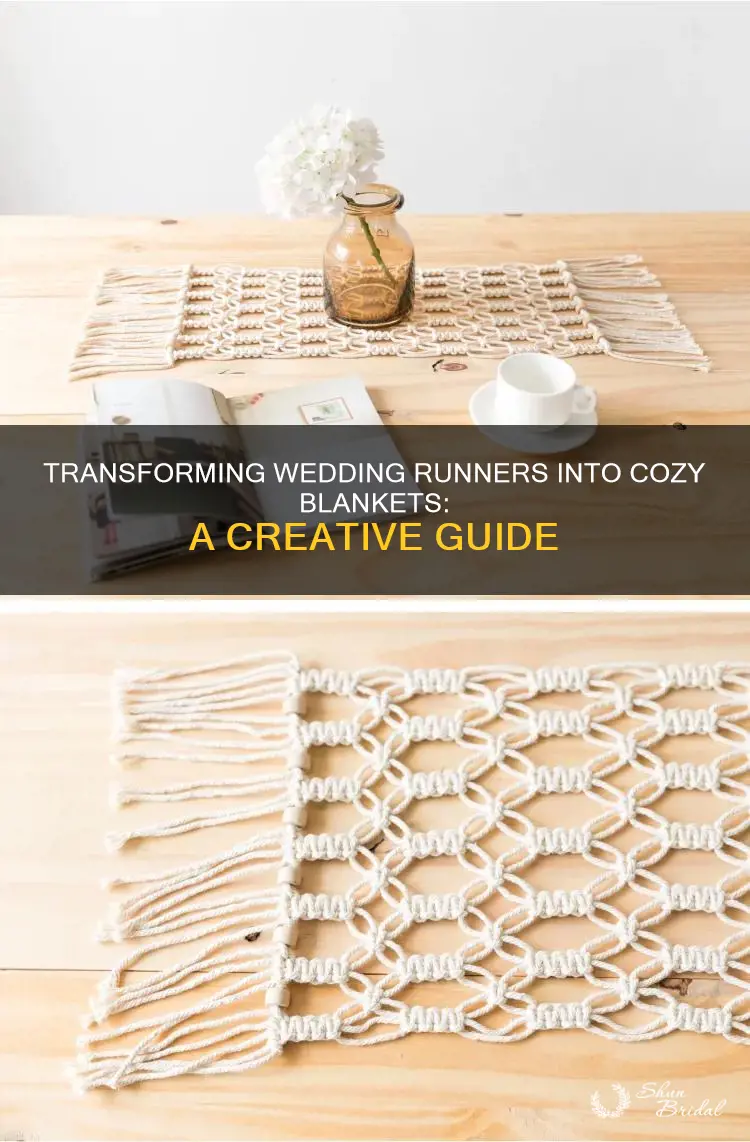 how to make a blanket from a wedding runner