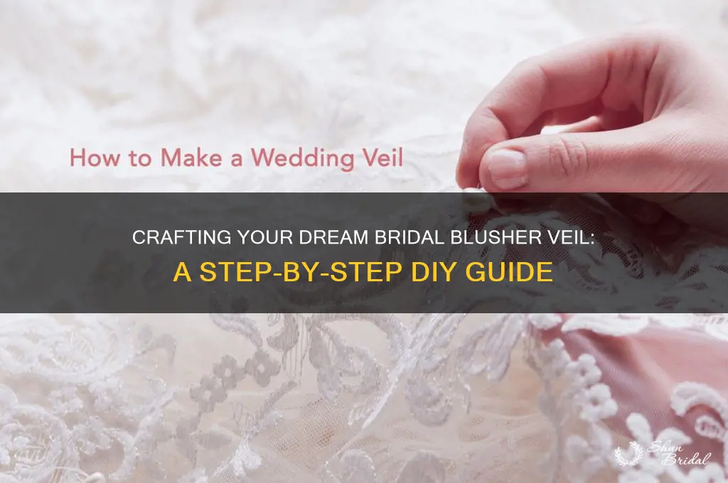 how to make a bridal blusher veil