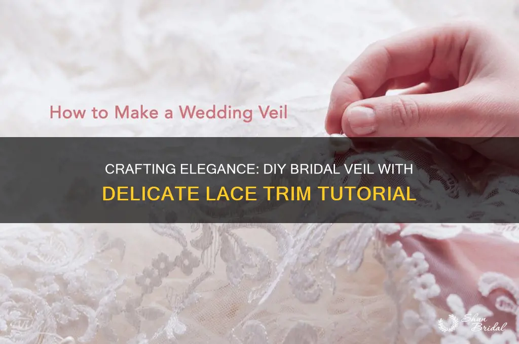 how to make a bridal veil with lace trim