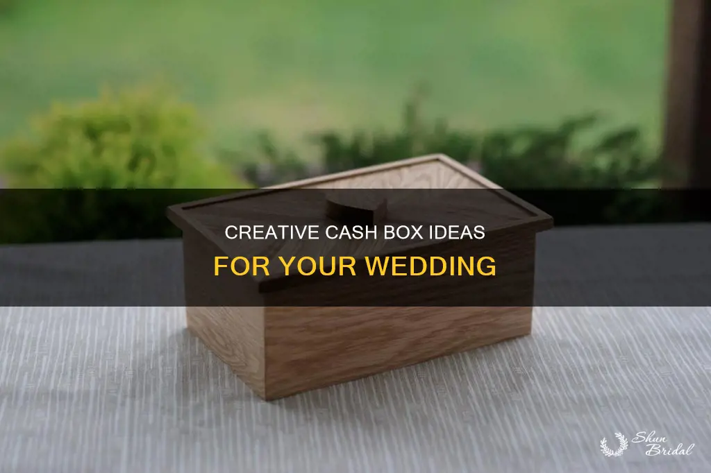 how to make a cash box for a wedding