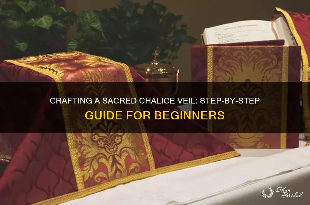 how to make a chalice veil