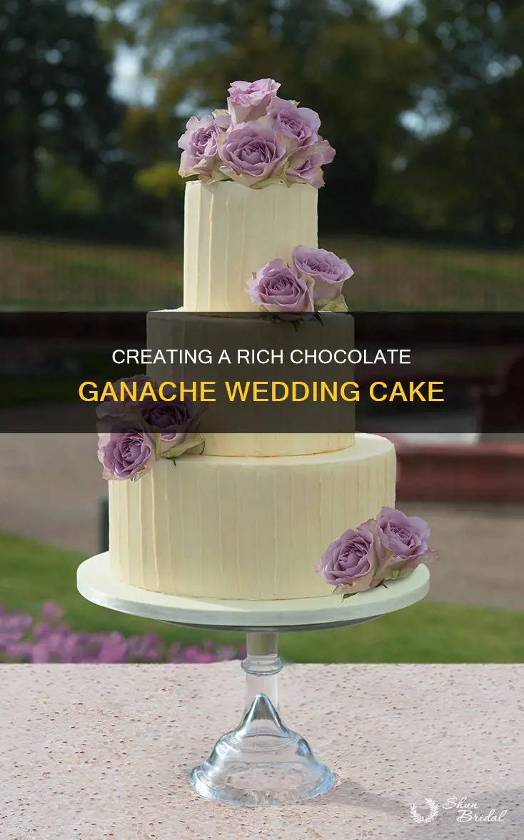 how to make a chocolate ganache wedding cake