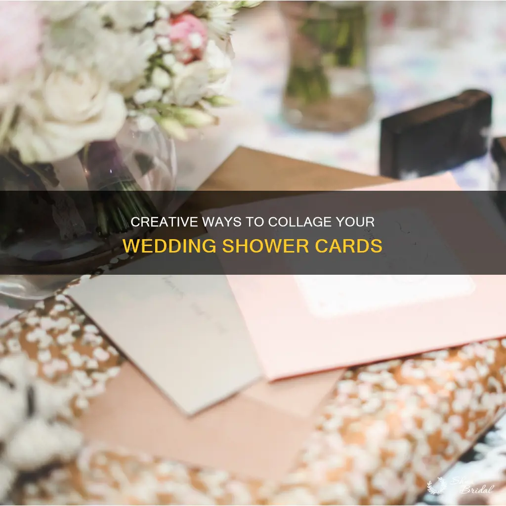 how to make a collage of all wedding shower cards