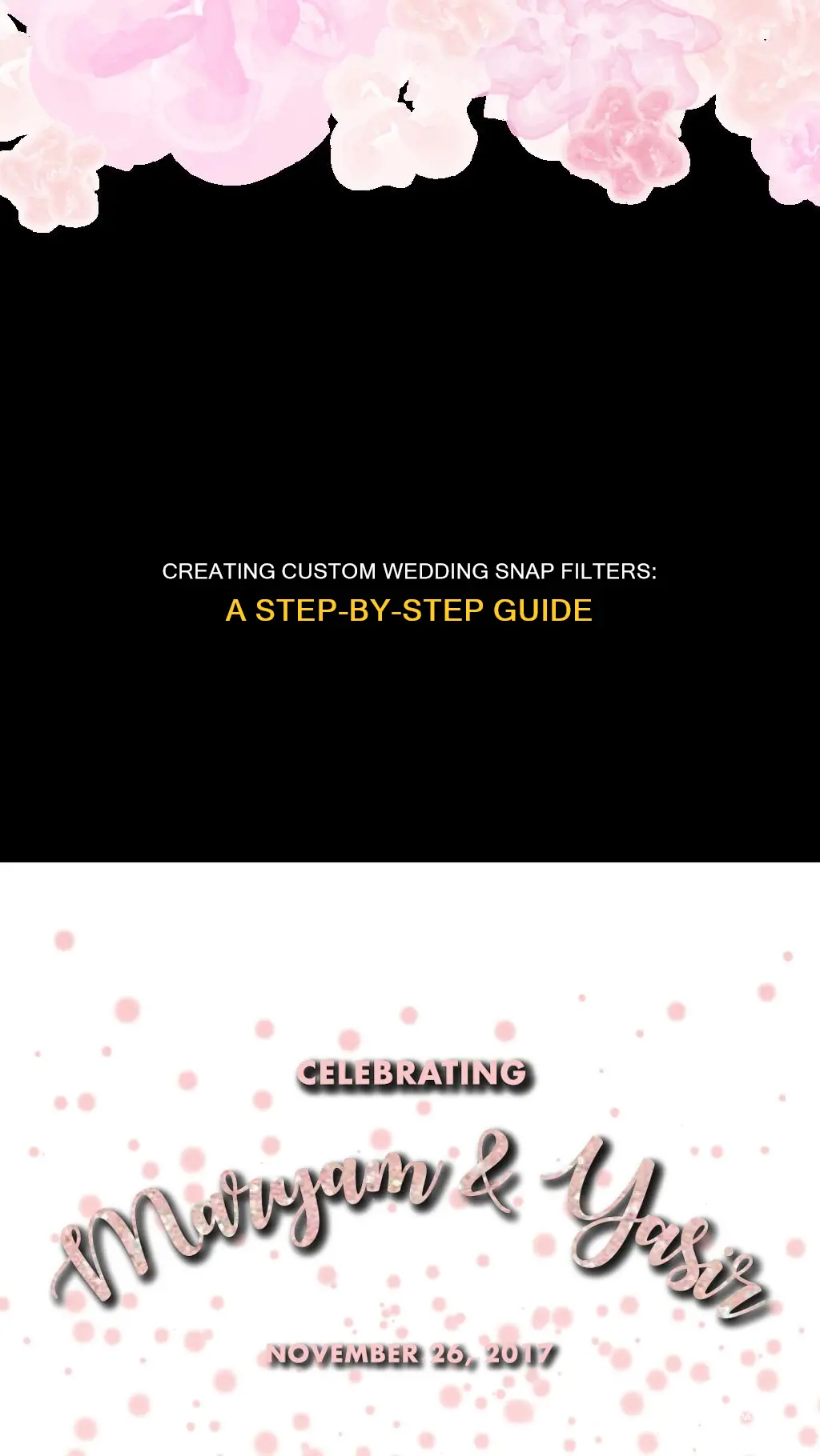 how to make a custum wedding snap filter