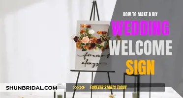 Creating a Wedding Welcome Sign: DIY Guide