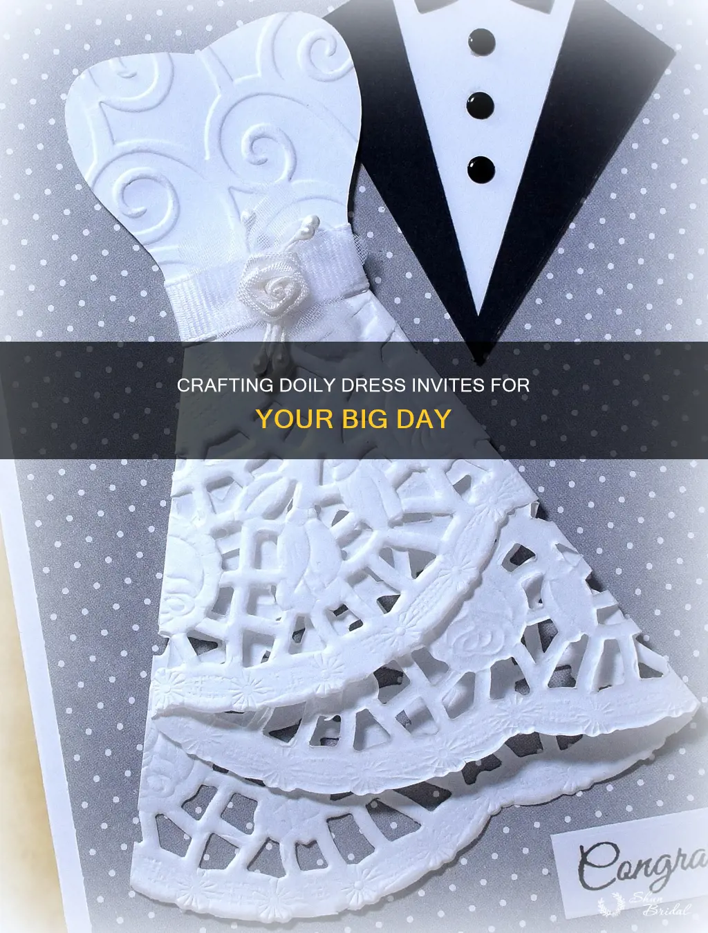 how to make a doily wedding dress invitation