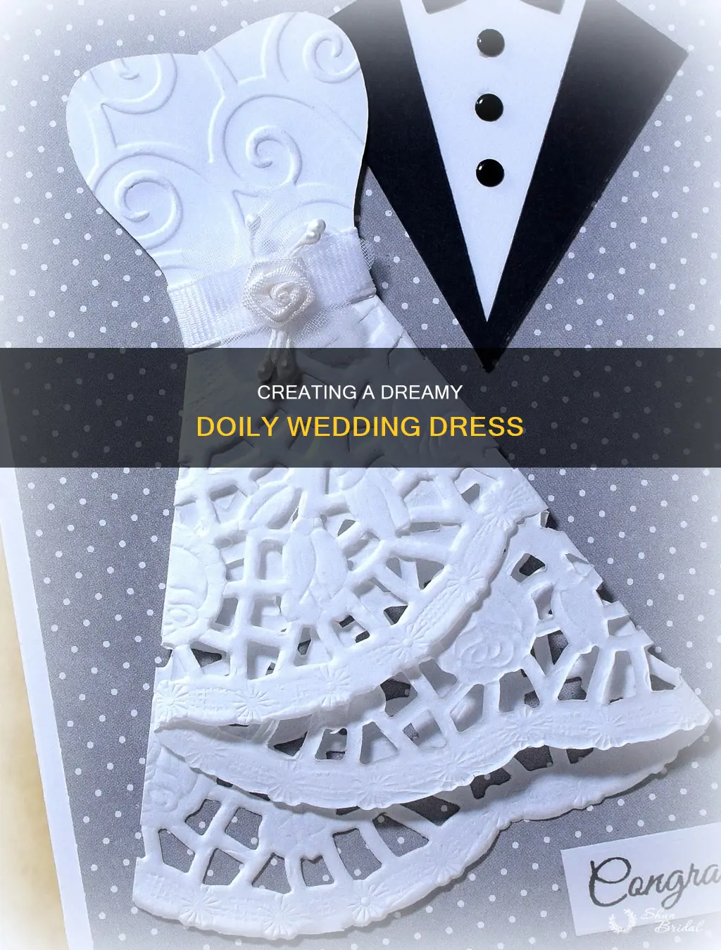 how to make a doily wedding dress