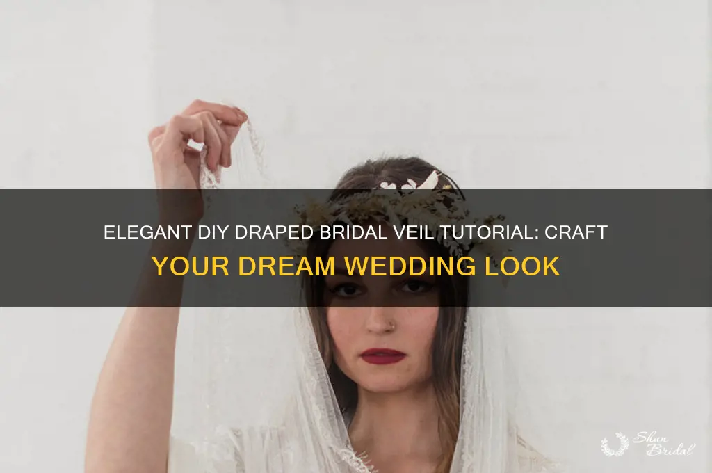 how to make a draped bridal veil