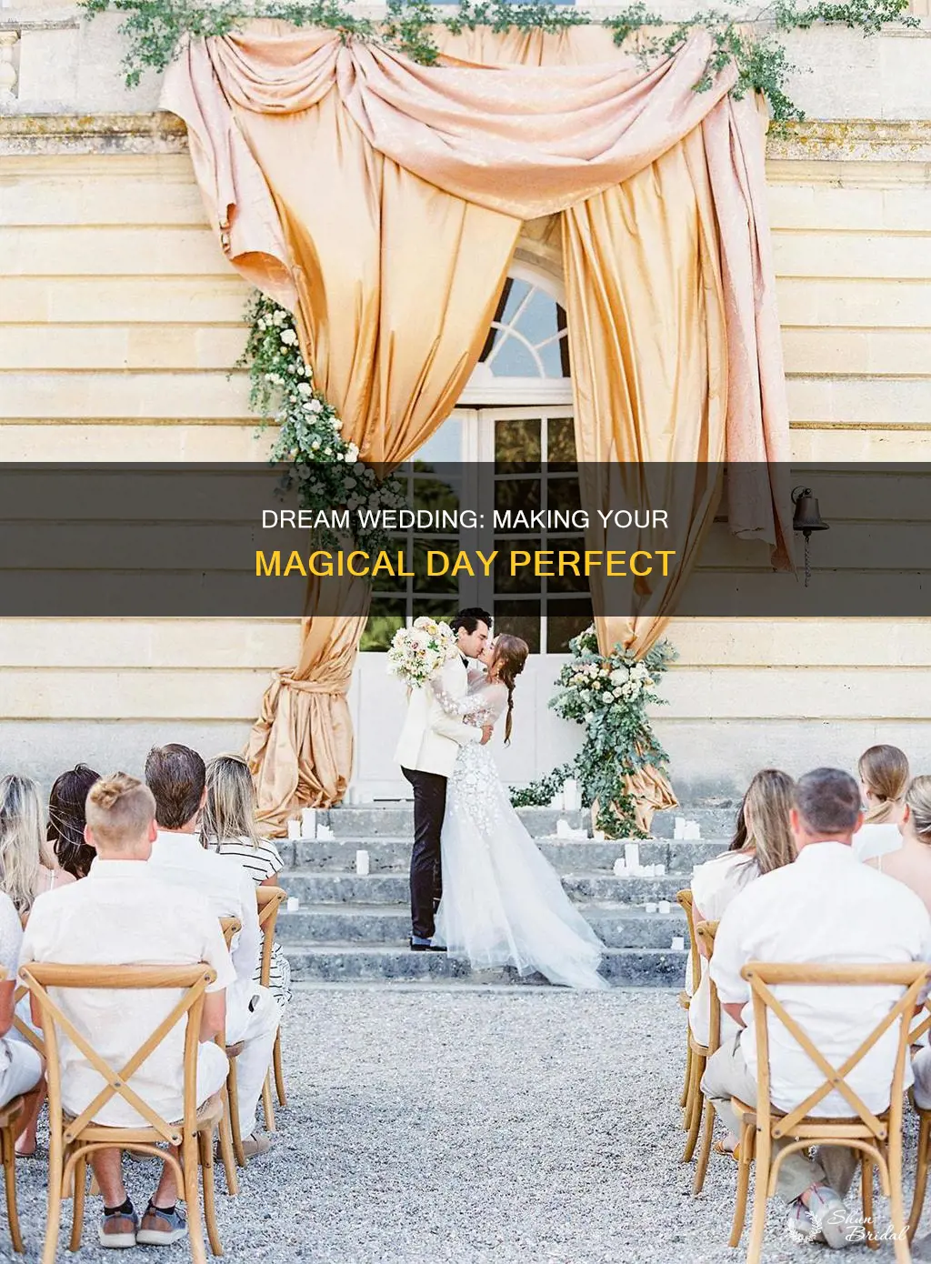 how to make a dream wedding