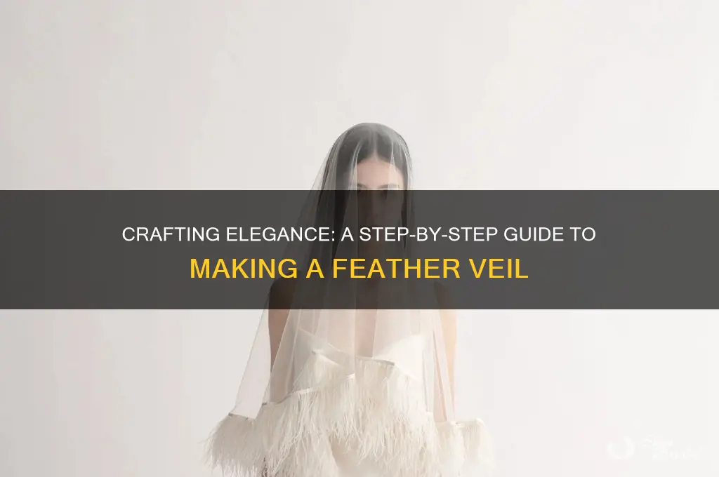how to make a feather veil