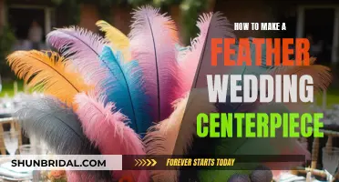 Feathering the Perfect Wedding Centerpiece