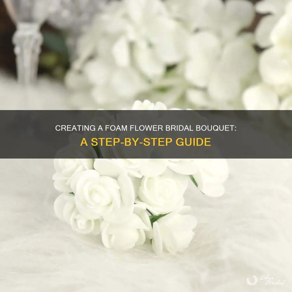 how to make a foam flower wedding bouquet