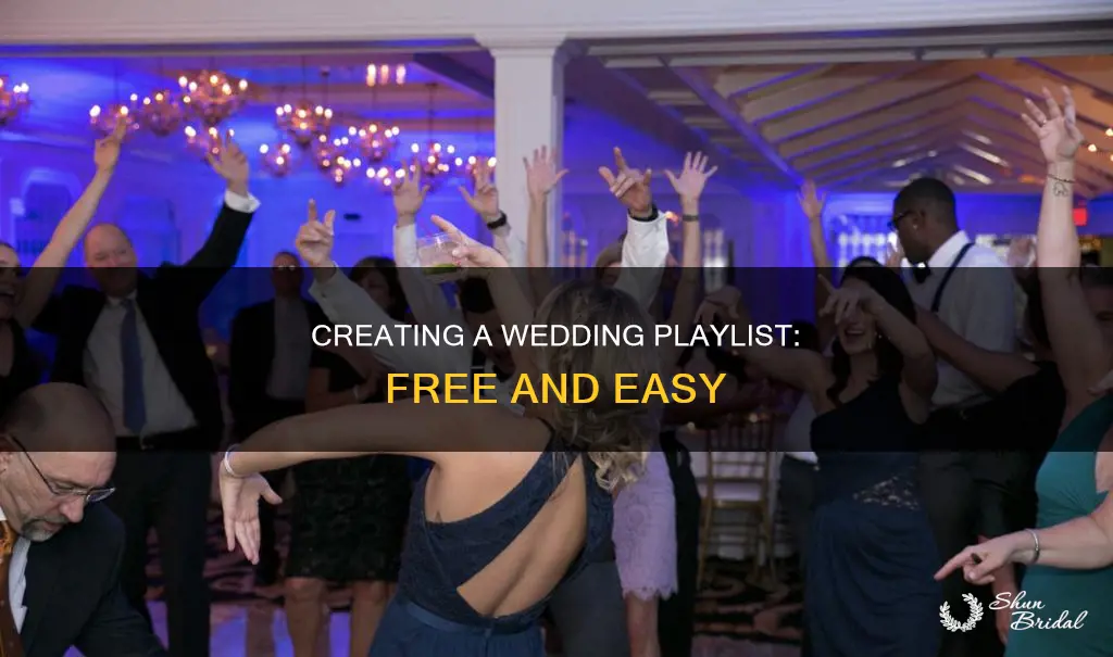 how to make a free wedding playlist