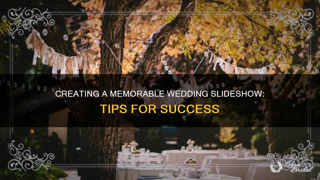 how to make a good wedding slideshow