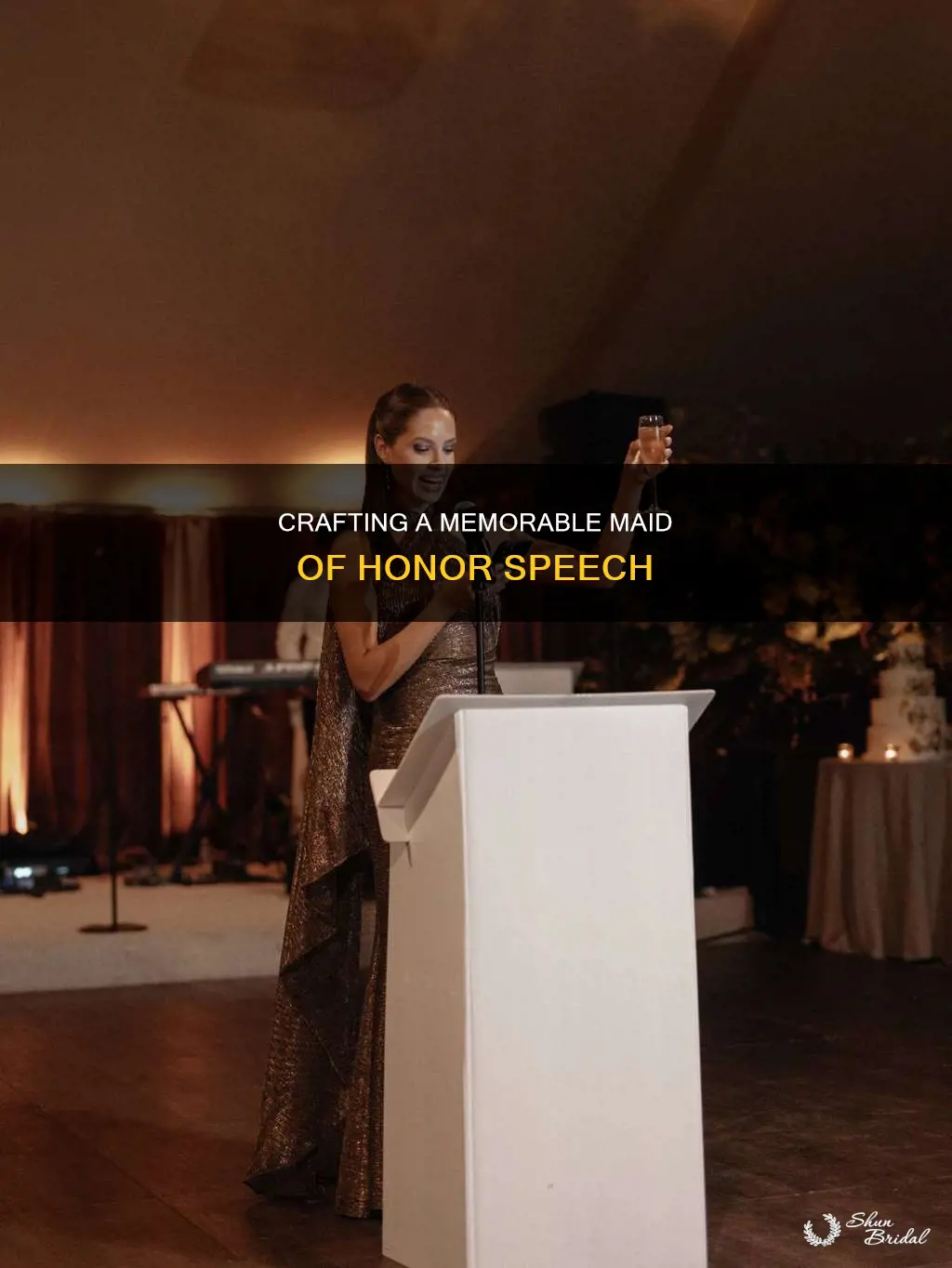 how to make a great wedding maid of honor speech